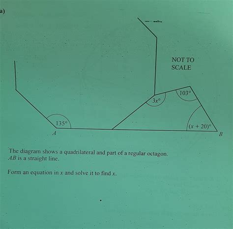 1 (a) NOT TO SCALE 103° 3x° 1350 (x + 20° B A The diagram shows a ...
