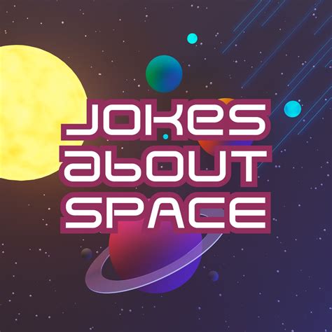 Jokes About Space - Absolutely Jokes & Puns