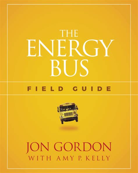 Buy The Energy Bus Field Guide Book Online at Low Prices in India | The ...