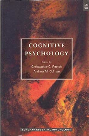 Buy Cognitive Psychology (Longman Essential Psychology Series) Book ...