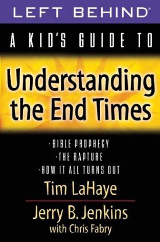 A Kid's Guide to Understanding the End Times: Bible Prophecy, the ...
