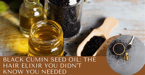 Black Cumin Seed Oil: The Hair Elixir You Didn't Know You Needed ...