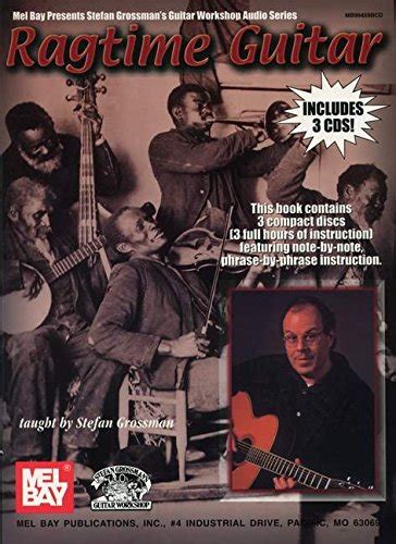 Buy Ragtime Guitar (Mel Bay Presents Stefan Grossman's Guitar Workshop ...