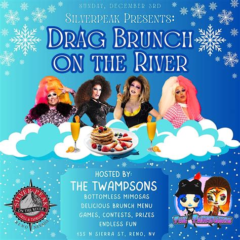 Silver Peak Presents: Drag Brunch on The River, Silver Peak Grill and ...