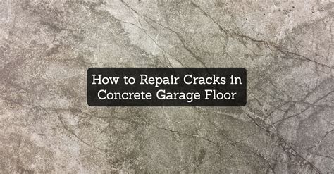 How to Repair Cracks in Concrete Garage Floor - Garagehold
