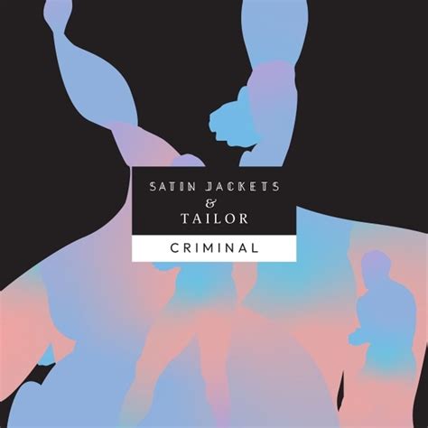 SJ & Tailor - Criminal out now!