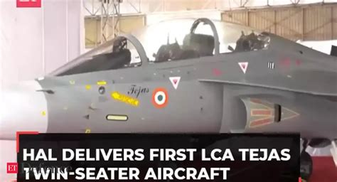 lca tejas: HAL hands over Twin-Seater trainer version of LCA Tejas to ...