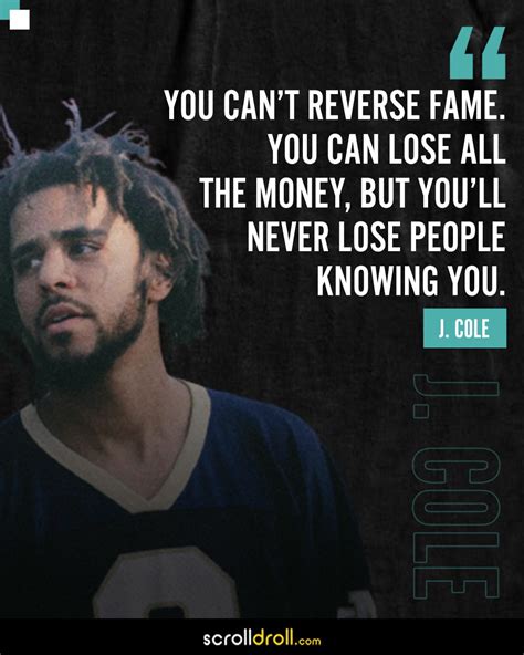 J Cole Quotes