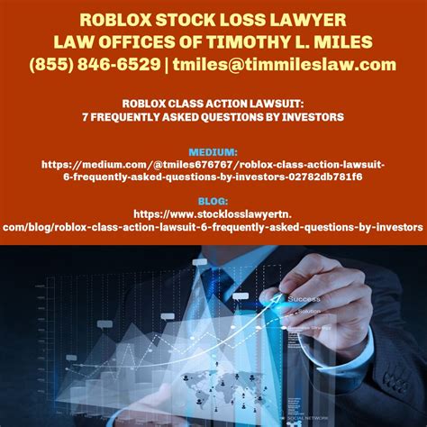 ROBLOX STOCK LOSS LAWYER LAW OFFICES OF TIMOTHY L. MILES (855) 846-6529 ...