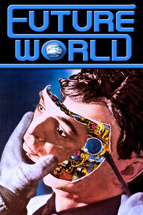 Futureworld Movie | Aug 1976