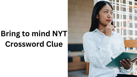 Bring to mind NYT Crossword Clue