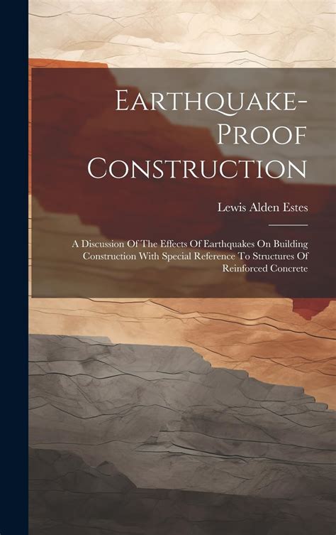 Buy Earthquake-proof Construction: A Discussion Of The Effects Of ...