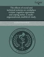 Buy The Effects of Social and Technical Systems on Workplace Victims ...