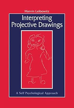 Interpreting Projective Drawings: A Self-Psychological Approach eBook ...