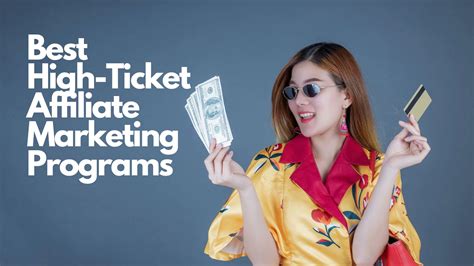 10 Best High-Ticket Affiliate Marketing Programs 2023-
