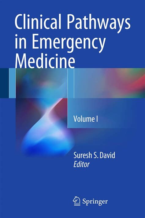 Buy Clinical Pathways in Emergency Medicine: Volume I: 1 Book Online at ...