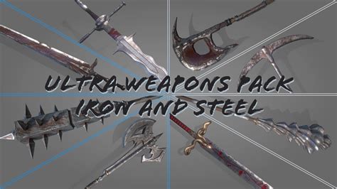 Skyrim Special Edition Ultra Weapons Pack - Iron and Steel Version 1.1 ...
