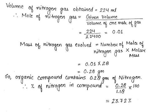 In the estimation of nitrogen by dumas method 1.185 gram of an organic ...