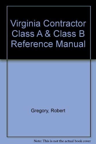Buy Virginia Contractor Class A & Class B Reference Manual Book Online ...