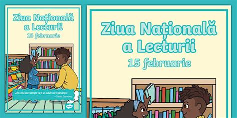 Ziua Națională a Lecturii – Planșă (teacher made)