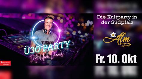 Ü30 Party, Albert-Einstein-Straße 6a, 76829 Landau in der Pfalz ...