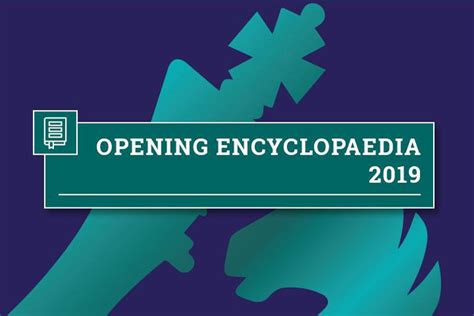 Opening Encyclopaedia 2019 is here! - ChessBase India