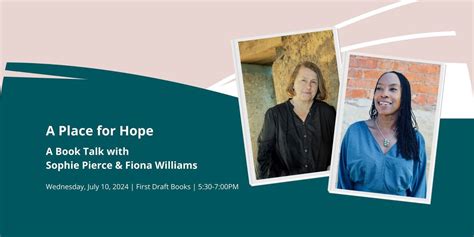 A Place for Hope: A Book Talk with Sophie Pierce & Fiona Williams, 54 ...