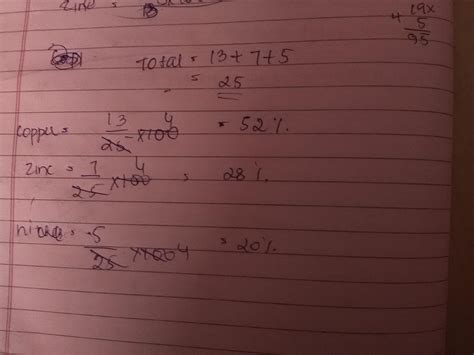 an alloy consist of 13 PARTS of copper to 7 parts of zinc 5 parts of ...