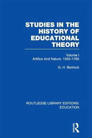 Studies in the History of Educational Theory Vol 1 (RLE Edu H): Nature ...