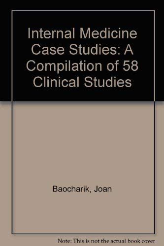 Buy Internal medicine case studies: A compilation of 58 clinical ...