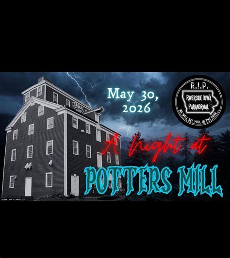 Event at Potters Mill with Riverside Iowa Paranormal , Potters Mill Inn ...