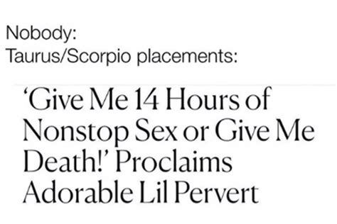 22 Scorpio Memes That Get the Zodiac's Most Sexual Sign | Horoscope.com