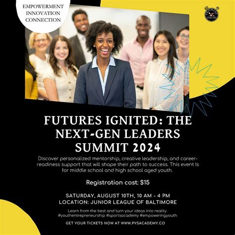 Futures Ignited: The Next-Gen Leaders Summit 2024, Junior League of ...