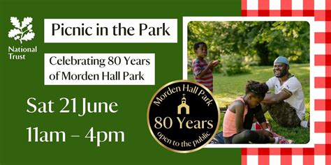 Picnic in the Park: Celebrating 80 Years of Morden Hall Park Open to ...