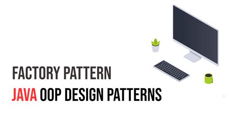 Image result for OOP Design Patterns Java