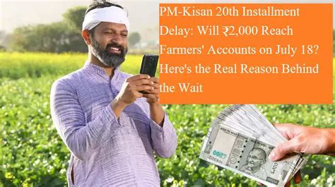 PM-Kisan 20th Installment Delay: Will ₹2,000 Reach Farmers' Accounts on ...