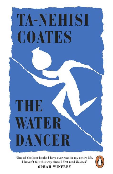 The Water Dancer by Ta-Nehisi Coates - Penguin Books Australia