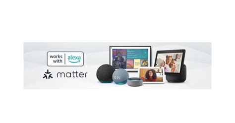 Amazon brings Matter to Alexa devices