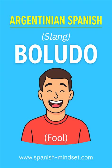 What is the meaning of «BOLUDO» in Argentinian Spanish? Argentine Slang ...