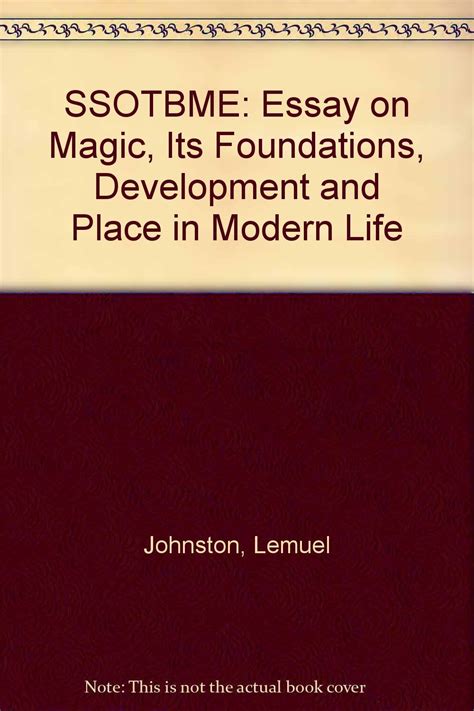 SSOTBME: Essay on Magic, Its Foundations, Development and Place in ...