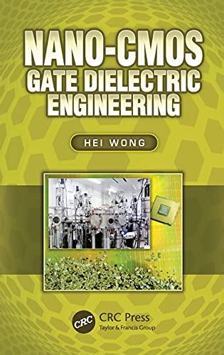 Nano-CMOS Gate Dielectric Engineering : Wong, Hei: Amazon.in: Books