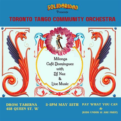 Milonga Café Domínguez with the Toronto Tango Community Orchestra, Drom ...