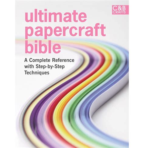 Buy Ultimate Papercraft Bible By Nill | Hardback Book Online At ...