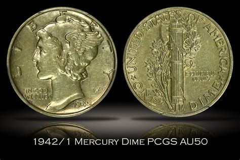 Michael Kittle Rare Coins - 1942/1 Mercury Dime PCGS AU50