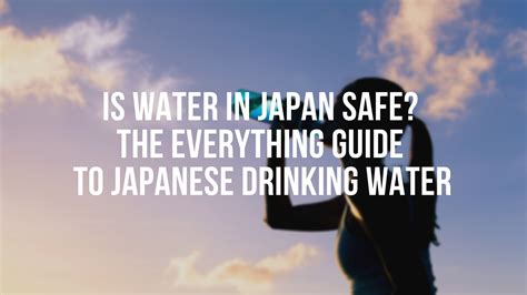 Author: Jasmine - can you drink japanese tap water