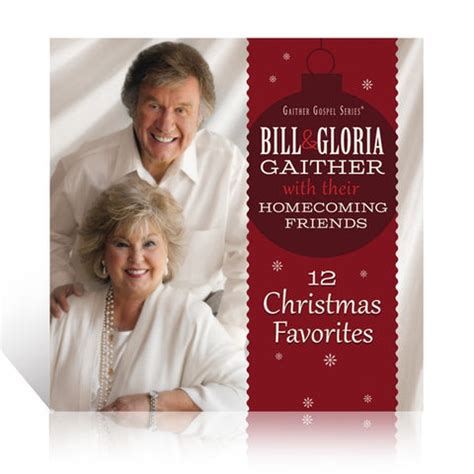 Bill & Gloria Gaither: 12 Christmas Favorites CD - Gaither Online Store