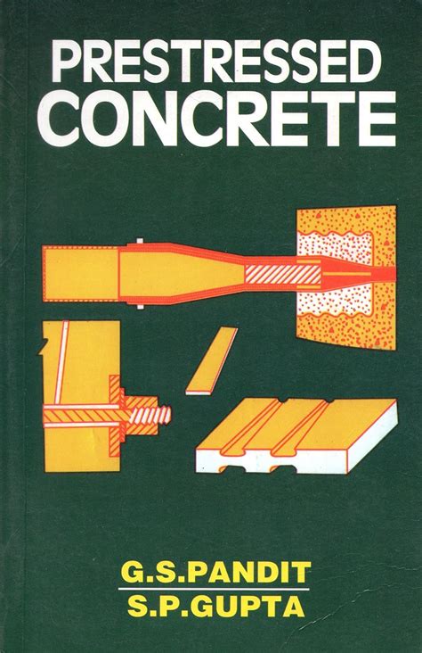 Prestressed Concrete eBook : Pandit, G.S., Gupta, S.P.: Amazon.in ...