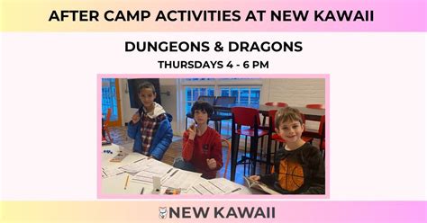 Dungeons and Dragons at New Kawaii - After Camp Activities , 1 Bridge ...