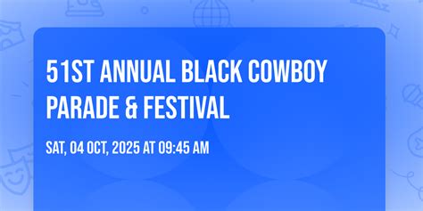 51st Annual Black Cowboy Parade & Festival, Defremery Park, Oakland, 4 ...
