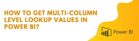 Image result for Power BI Lookup Using Two Values